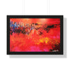 Where Fire Learned to Speak — Framed Art Print