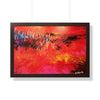 Where Fire Learned to Speak — Framed Art Print